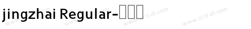 jingzhai Regular字体转换